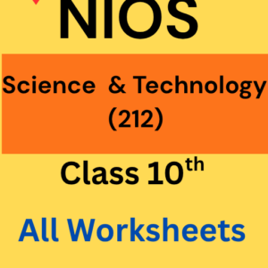 NIOS Class 10 Science (212) Worksheets Solutions  – Study Guide & Reference Help Book